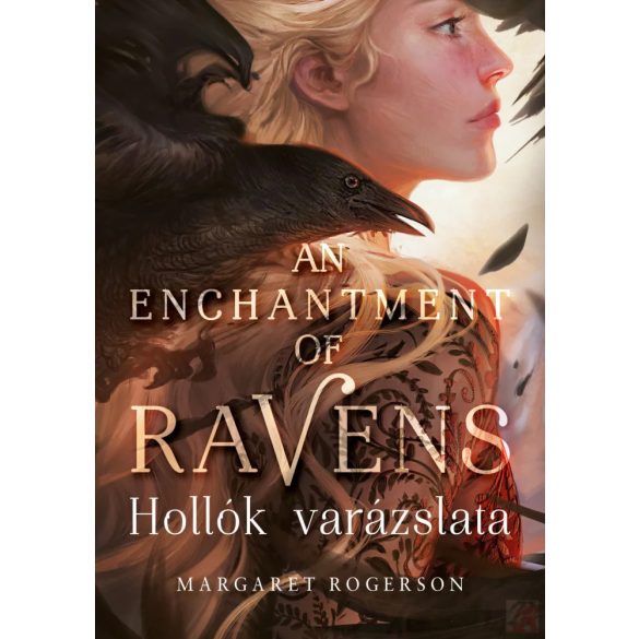 AN ENCHANTMENT OF RAVENS – HOLLÓK VARÁZSLATA