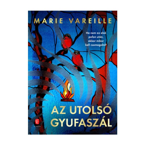 AZ UTOLSÓ GYUFASZÁL