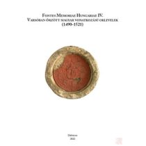   VARSÓBAN ŐRZÖTT MAGYAR VONATKOZÁSÚ OKLEVELEK (1490–1521)