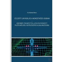 CÉLZOTT LIKVIDÁLÁS A NEMZETKÖZI JOGBAN