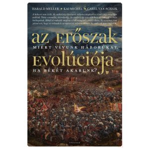 AZ ERŐSZAK EVOLÚCIÓJA