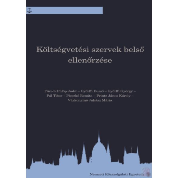 KÖLTSÉGVETÉSI SZERVEK BELSŐ ELLENŐRZÉSE - Elfogyott