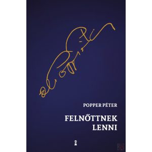 FELNŐTTNEK LENNI