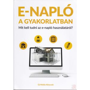 E-NAPLÓ A GYAKORLATBAN