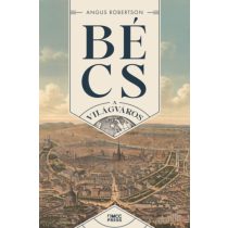 BÉCS - A VILÁGVÁROS