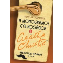 A MONOGRAMOS GYILKOSSÁGOK - HERCULE POIROT ÚJ ESETE 