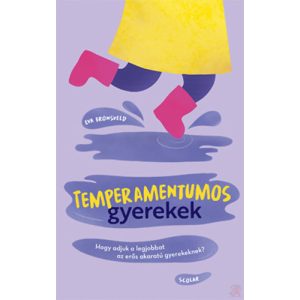 TEMPERAMENTUMOS GYEREKEK