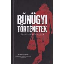 BŰNÜGYI TÖRTÉNETEK