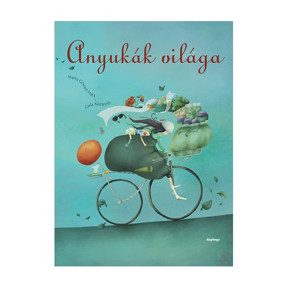 ANYUKÁK VILÁGA