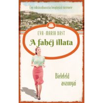 A FAHÉJ ILLATA – Bielefeld asszonyai 3.