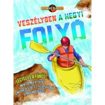 KALANDOS KÜLDETÉS - VESZÉLYBEN A HEGYI FOLYÓ - elfogyott