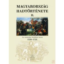 MAGYARORSZÁG HADTÖRTÉNETE II. kötet