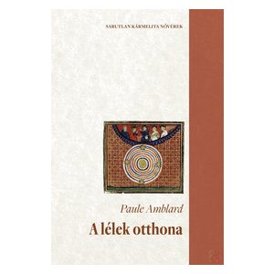 A LÉLEK OTTHONA