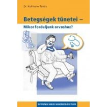 BETEGSÉGEK TÜNETEI