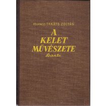 A KELET MŰVÉSZETE