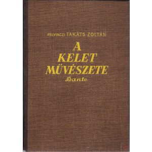 A KELET MŰVÉSZETE