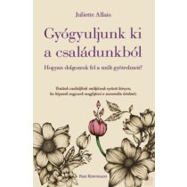 GYÓGYULJUNK KI A CSALÁDUNKBÓL 