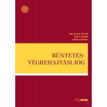 BÜNTETÉS-VÉGREHAJTÁSI JOG (2021)