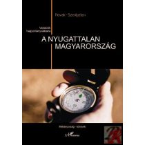   A NYUGATTALAN MAGYARORSZÁG. VARIÁCIÓK HAGYOMÁNYVÁLTÁSRA