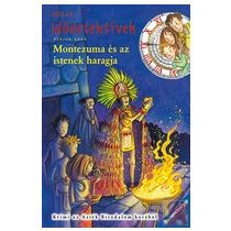 MONTEZUMA ÉS AZ ISTENEK HARAGJA - Idődetektívek 16.