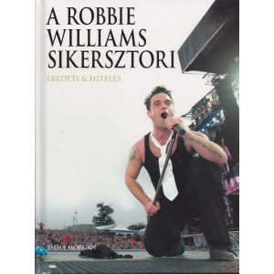 A ROBBIE WILLIAMS SIKERSZTORI