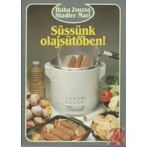 SÜSSÜNK OLAJSÜTŐBEN!