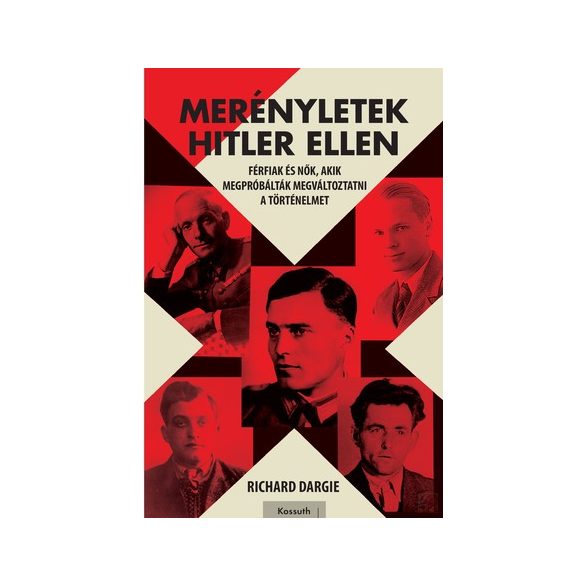 MERÉNYLETEK HITLER ELLEN