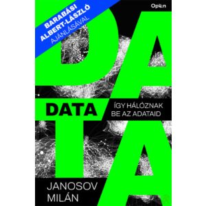 DATA - ÍGY HÁLÓZNAK BE AZ ADATAID