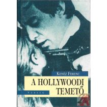 A HOLLYWOODI TEMETŐ