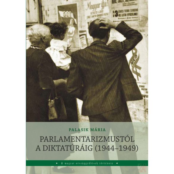 PARLAMENTARIZMUSTÓL A DIKTATÚRÁIG (1944-1949)