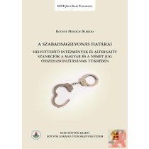 A SZABADSÁGELVONÁS HATÁRAI