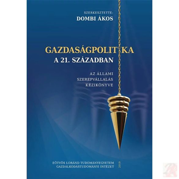 GAZDASÁGPOLITIKA A 21. SZÁZADBAN