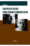 SZABÓ DEZSŐ ÉS FÉJA GÉZA TRIANON-REFLEXIÓJA ÉS KÜLPOLITIKAI NÉZETEI SZABÓ DEZSŐ ÉS FÉJA GÉZA TRIANON-REFLEXIÓJA ÉS KÜLPOLITIKAI NÉZETEI