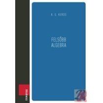 FELSŐBB ALGEBRA