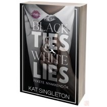   BLACK TIES & WHITE LIES - FEKETE NYAKKENDŐK (NEM éldekorált kiadás)