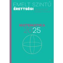 EMELT SZINTŰ ÉRETTSÉGI - MATEMATIKA - 2025