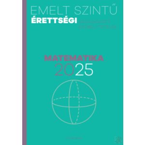 EMELT SZINTŰ ÉRETTSÉGI - MATEMATIKA - 2025