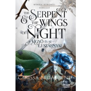 THE SERPENT AND THE WINGS OF NIGHT - A KÍGYÓ ÉS AZ ÉJ SZÁRNYAI