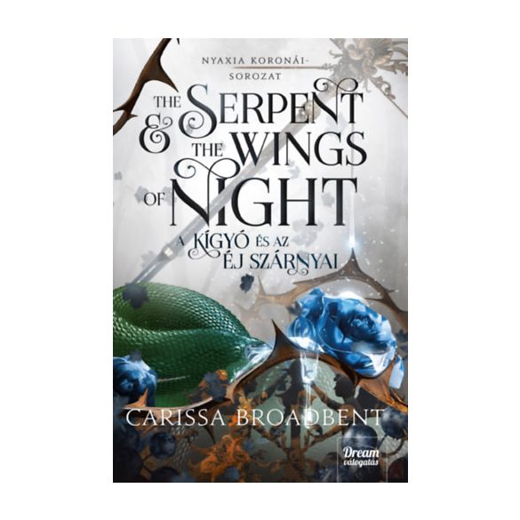 THE SERPENT AND THE WINGS OF NIGHT - A KÍGYÓ ÉS AZ ÉJ SZÁRNYAI