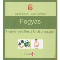 FOGYÁS - HOGYAN SEGÍTHET A KÍNAI ORVOSLÁS?