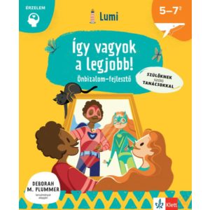 ÍGY VAGYOK A LEGJOBB! - Önbizalomfejlesztő 5-7 éveseknek