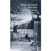   MINDEN ÉS SEMMI - A DIGITÁLIS VILÁGPUSZTÍTÁS FELTÁRULÁSA