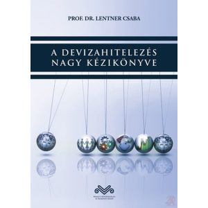 A DEVIZAHITELEZÉS NAGY KÉZIKÖNYVE