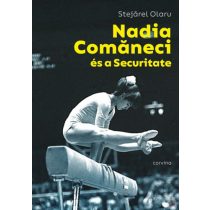 NADIA COMANECI ÉS A SECURITATE