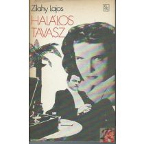 HALÁLOS TAVASZ/AZ EZÜSTSZÁRNYÚ SZÉLMALOM