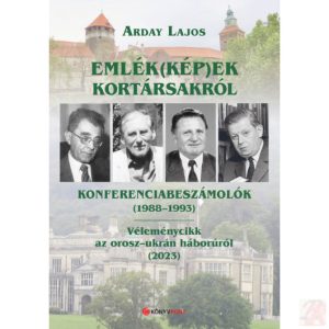 EMLÉK(KÉP)EK – KONFERENCIABESZÁMOLÓK