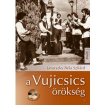 A VUJICSICS-ÖRÖKSÉG 