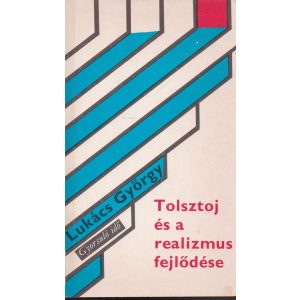 TOLSZTOJ ÉS A REALIZMUS FEJLŐDÉSE