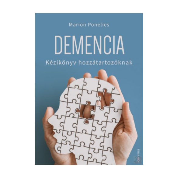 DEMENCIA - KÉZIKÖNYV HOZZÁTARTOZÓKNAK