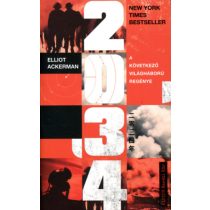 2034 - A KÖVETKEZŐ VILÁGHÁBORÚ REGÉNYE